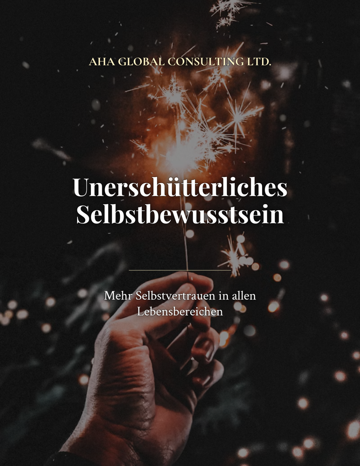 Unerschütterliches Selbstbewusstsein
